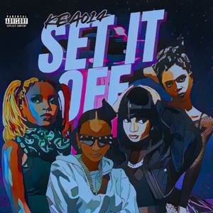 SET IT OFF (Explicit)