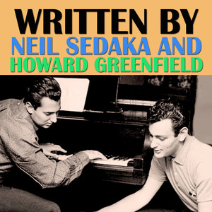 Written by Neil Sedaka and Howard Greenfield