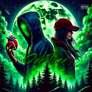 One Time (feat. BankrollReese) (Explicit)