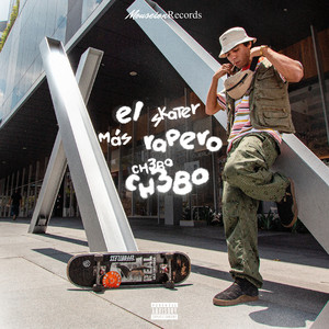 El Skater Más Rapero (Explicit)