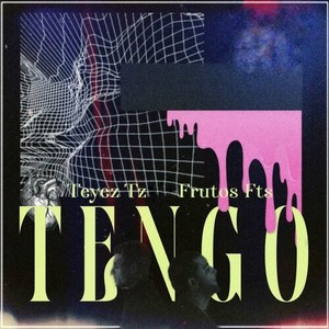 Tengo (Explicit)