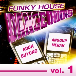 Funky House Dangdut, Vol. 1