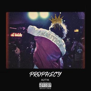 Prophecy (Explicit)