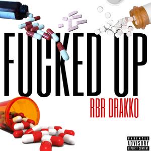 ****ed Up (Explicit)