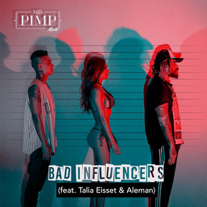 Bad Influencers
