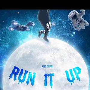 RUN IT UP (Explicit)