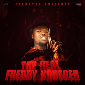 The Real Freddy Krueger (Explicit)