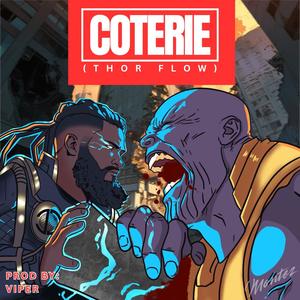 Coterie (Thor Flow) [Explicit]