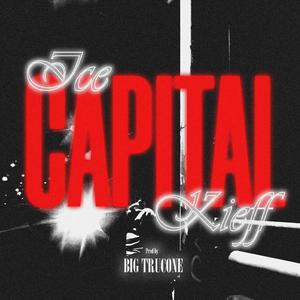 Capital (feat. Big trucone) (Explicit)