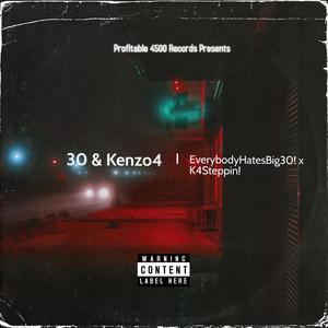 30 & Kenzo4 (Explicit)