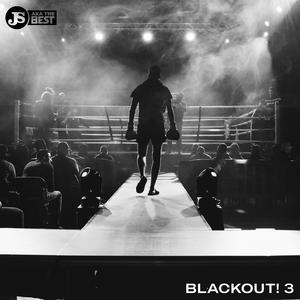 BLACKOUT! 3 (feat. Method Man,Redman & Shyheim) (Explicit)