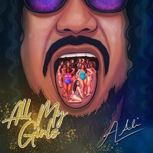 All My Girls (Explicit)
