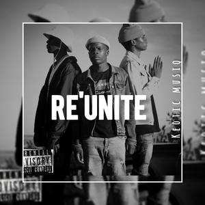 Reunite (Explicit)