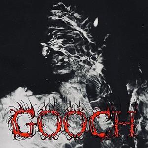 "GOOCH" (DEMO'23) [Explicit]