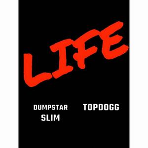 LIFE (feat. Topdogg) [Explicit]