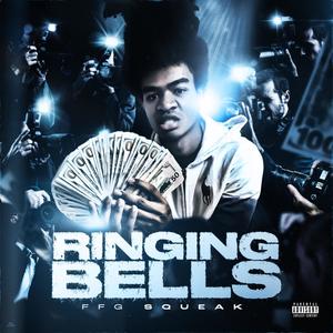 Ringing Bells (Explicit)