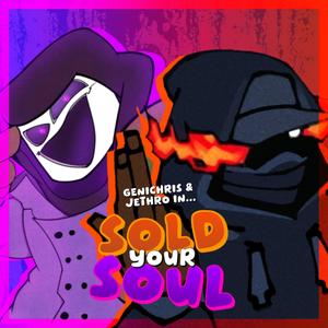 Sold Your Soul (feat. Jethro) (Explicit)