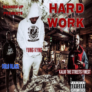 Hard Work (Explicit)