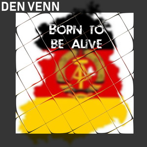 Born to Be Alive