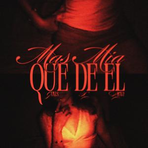 Mas Mia Que De El (Explicit)