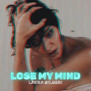 Lose My Mind