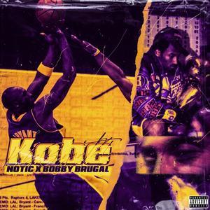 Kobe (feat. Bobby Brugal) [Explicit]