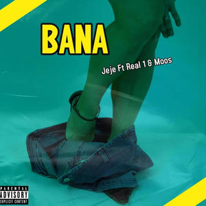 BANA (feat. Real 1 & Moos)