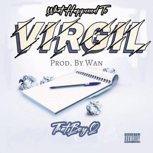 What Happened To Virgil (Remix Version|Explicit)
