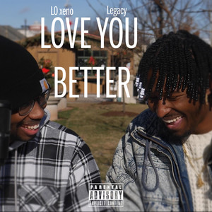 Love You Better (Explicit)