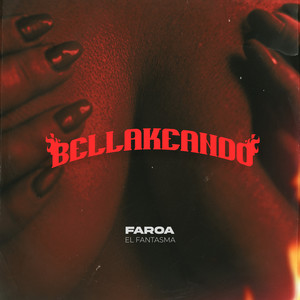 Bellakeando (Explicit)