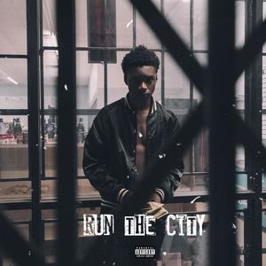 Run The City (Explicit)