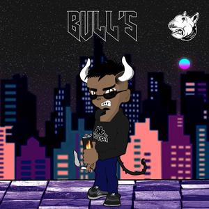 BULLS (feat. Delayisus) (Explicit)