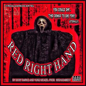 RED RIGHT HAND (feat. YUNG WEAZEL & WISHUDABEST) (Explicit)