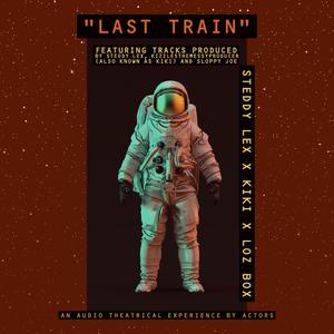 LAST TRAIN (Explicit)