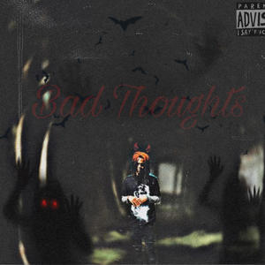 Bad Thoughts (Explicit)