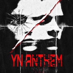 YN Anthem (feat. Luhh Goon, YannWayy & Nawf Skully) (Explicit)