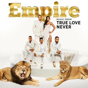 Empire: Music From "True Love Never"