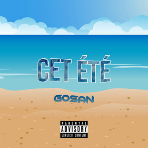 Cet été (Explicit)