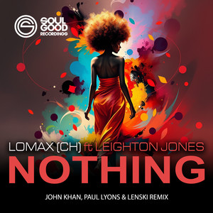 Nothing (John Khan, Paul Lyons, & Lenski Remix)