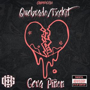 QUEBRADO/FXCKIT (Explicit)