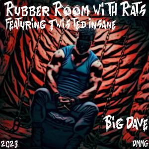 Rubber Room With Rats (feat. Twisted Insane) (Explicit)