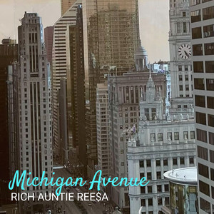 Michigan Avenue (Explicit)