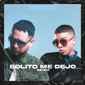 Solito me Dejo (Remix)