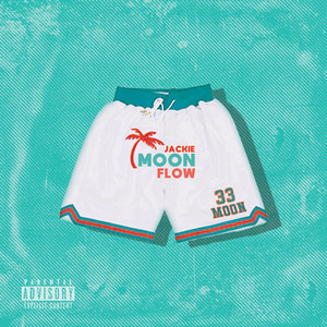 Jackie Moon Flow (Explicit)