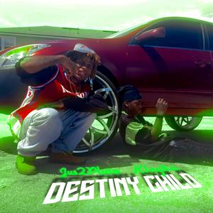 Destiny's Child (feat. K1ngMali) (Explicit)