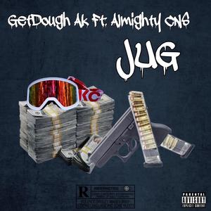 Jug (feat. Almighty CNS) [Explicit]