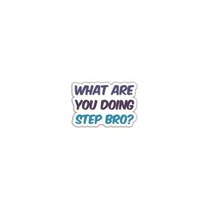 Stepbro (Explicit)
