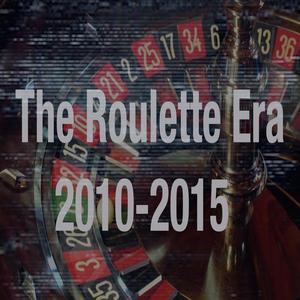 The Roulette Era, Vol. 1