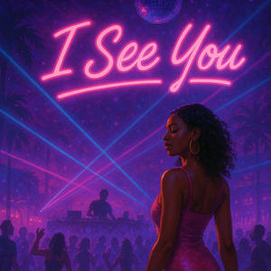 I See You (feat. CXB) (Explicit)