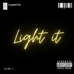 Light It (Explicit)